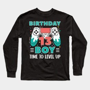 13th Birthday Boy Gamer Funny B-day Gift For Boys kids toddlers Long Sleeve T-Shirt